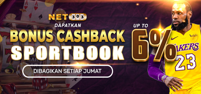 BONUS CASH BACK SPORTBOOK UP TO 6%. DIBAGIKAN SETIAP HARI JUMAT. S&K BERLAKU.	