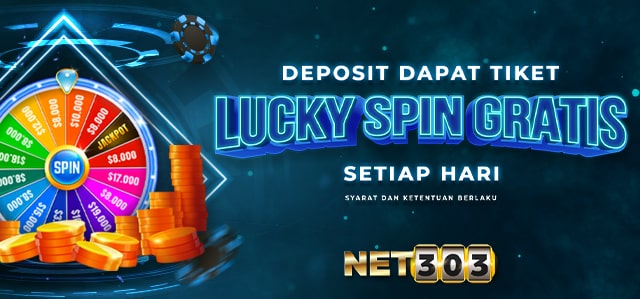 DAPATKAN TIKET LUCKY SPIN GRATIS