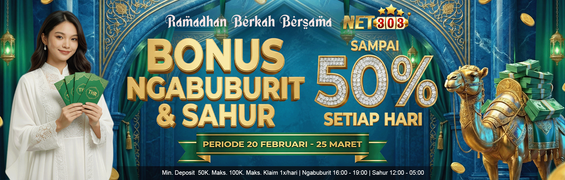 BONUS SPECIAL SAHUR DAN NGABUBURIT BERSAMA NET303