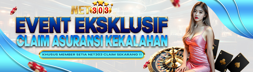 CLAIM ASURANSI KEKALAHAN  DARI NET303